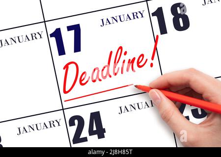 17. Tage im Januar. Hand zeichnen rote Linie und Schreiben der Text Frist am Kalenderdatum 17. Januar. Deadline Wort geschrieben auf Kalender Wintermonat, Stockfoto