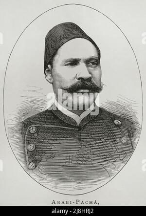 Ahmed 'Urabi (1841-1911). Ägyptischer Revolutionär. Nationalistischer Militäroffizier in der ägyptischen Armee. Hochformat. Gravur, 1882. Stockfoto