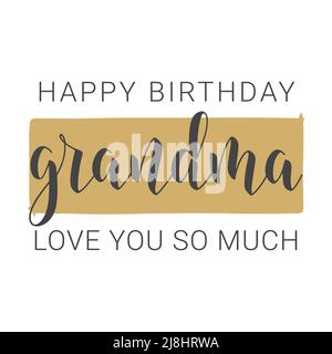 Handgeschriebener Schriftzug von Happy Birthday Oma. Vorlage für Grußkarte, Postkarte, Einladung, Party, Poster, Print- oder Web-Produkt. Stock Vektor