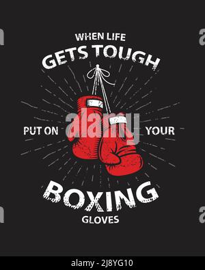 Grunge Boxing Motivations Poster und Print mit Boxhandschuhen, Text, Sunburst und Grunge Textur. Stock Vektor