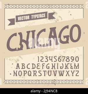 Original-Label-Schrift namens 'Chicago'. Gute handgefertigte Schrift für jedes Label-Design. Stock Vektor