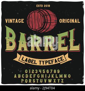 Original-Etikettenschrift mit dem Namen 'Barrel'. Gute handgefertigte Schrift für jedes Label-Design. Stock Vektor