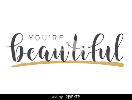 Vektorgrafik. Handgeschriebene Schriftzüge von dir sind wunderschön. Vorlage für Banner, Karte, Etikett, Postkarte, Poster, Aufkleber, Druck- oder Webprodukt. Stock Vektor