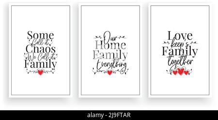 Manche nennen es Chaos, wir nennen es Familie, Liebe hält Familie zusammen, Vektor. Wording-Design, Schriftzug isoliert auf weißem Hintergrund. Wandbilder, Wand Stock Vektor