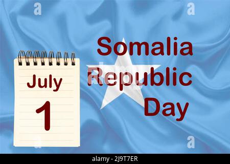 Die Feier des Tages der Somalia Republik mit der Flagge und dem Kalender, der den 1. Juli anzeigt Stockfoto