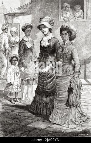 Haitianische Frauen in typischen und eleganten Kleidern der High Society, Port-au-Prince, Haiti. Karibik, Mittelamerika. Haiti von Edgar la Selve 1871. Le Tour du Monde 1879 Stockfoto