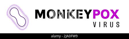 Monkeypox-Virus-Symbol und Text auf weißem Hintergrund isoliert. Vektorgrafik Stock Vektor
