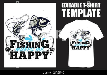 Angeln macht mich glücklich Angeln T-Shirt. Typografie-T-Shirt für den Fischfang. Angeln macht mich glücklich Typografie T-Shirt Vector. Fishing Quote T-Shirt. Design Te Stock Vektor