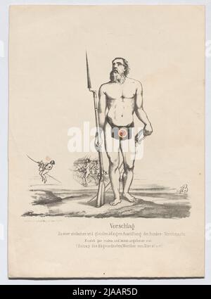 'Vorschlag / für eine einfache und einheitliche Ausrüstung des Bundesstreits / (...)' (Karikatur auf Antrag des Abgeordneten Wernher von Nierstein in der Frankfurter Nationalversammlung 1848). Alphons von Boddien (1802-1857), Lithograph, Eduard Gustav May (1818-1907), Verleger Stockfoto