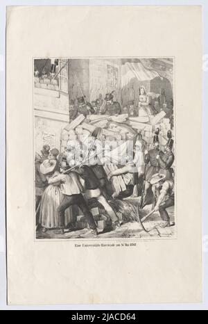 „Eine Universität = Barrikade am 26. Mai 1848.“ Joseph Albrecht, Lithograph, L. Mossbeck, Verleger Stockfoto