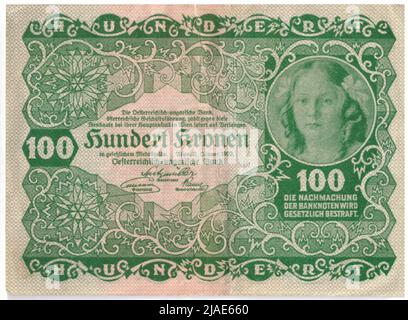 Banknote, 100 Kronen. Rudolf Rössler (1864-1934), Künstler, Rudolf Junk (1880-1943), Künstler, Österreichisch-Ungarische Bank of Austrian Management, MINT-Behörde Stockfoto