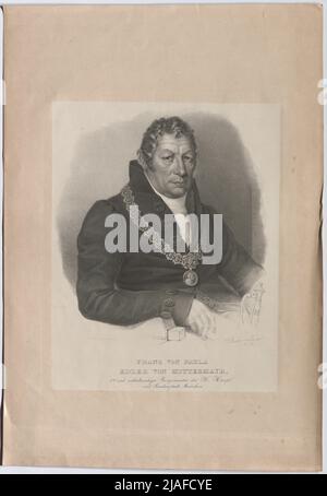 Franz von Paula Edler von Mittermayr, 1ter und juristischer Bürgermeister der K. Haupt- und Residenzstadt München .. Franz Paul Edler von Mittermayr, 1ter und juristischer Bürgermeister der K. Haupt- und Residenzstadt München. Nach: Franz Xaver Kleiber (1794-1872), Künstler Stockfoto