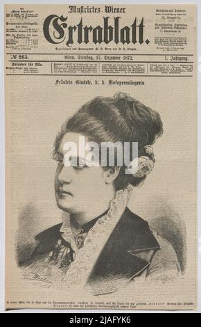 Miss Gindele, k. k. Hofapern Sänger '. Barbara Gindele, k. K. Hoopern Sänger ('Illustrirted Wiener Extrablatt', Titelseite). Richard Weix (Weixlgärtner) (1849-1912), Künstler, Carl Angerer (1838-1916), Realisierung Stockfoto