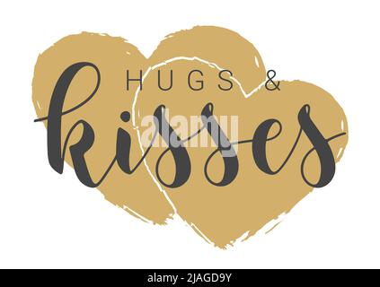 Vektorgrafik. Handgeschriebene Schriftzüge von Hugs and Kisses. Vorlage für Banner, Karte, Etikett, Postkarte, Poster, Aufkleber, Druck- oder Webprodukt Stock Vektor