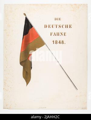 'Die / Deutsche / Fahne / 1848.' (Abbildung einer schwarz-rot-goldenen Flagge). Unbekannt Stockfoto