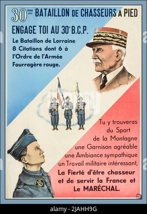 Jahrgang WW2 Marschall Pétain (Französisch: Maréchal Pétain) Vichy France Rekrutierungsplakat Vichy Army Rekrutierungsplakat - 30. Bataillon von Fußjägern, stolz auf seine Jägerschaft und seinen Dienst an Frankreich und Le Maréchal Petain WW2 Weltkrieg Stockfoto