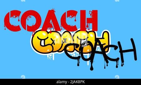 Coach. Graffiti-Tag. Abstrakte moderne Straßenkunst Dekoration in städtischer Malerei Stil durchgeführt. Stock Vektor