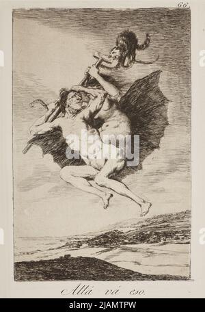 ALLA GO ESO /THER IT GOES; Vorstand Nr. 66 aus: „Los Caprichos“ Capices, Hrsg. II, Madrid ca. 1855 Goya, Francisco de (1746 1828) Stockfoto