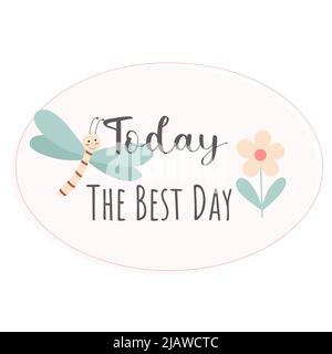 Babykarte mit Libelle, Blume und Anhänger. Heute die beste Tag Beschriftung Vektor Illustration. Aufkleber zum Dekorieren von Kindersachen Stock Vektor