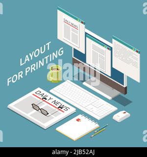 Isometrische Zusammensetzung mit bereit für den Druck Layouts auf Computer-Monitor Zeitung Notizblock Bleistifte Tasse Kaffee Vektor Illustration Stock Vektor