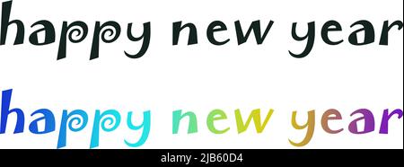 Frohes neues Jahr. Schwarze und farbige Schriftzüge auf weißem Hintergrund. Neujahrsgrüße als Vektor-Ornament. Stock Vektor