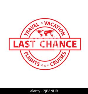 Letzte Chance. Roter Gummistempel. Vektorgrafik Stock Vektor