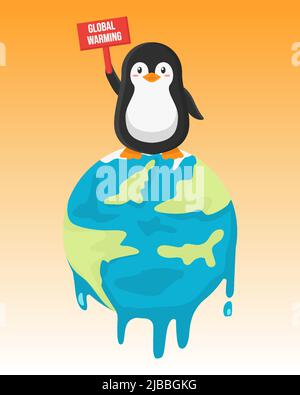 Niedlicher Pinguin mit Banner zur globalen Erwärmung auf der schmelzenden Erde Stock Vektor