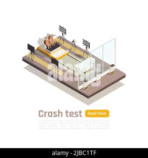 Crash-Test Auto Sicherheit isometrische Zusammensetzung mit Blick auf die Prüfung Vorrichtung Einheit und Dummies mit Text-Vektor-Illustration Stock Vektor