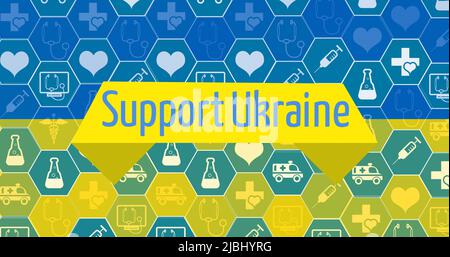 Bild der Unterstützung ukraine Text über medizinischen Symbolen Stockfoto