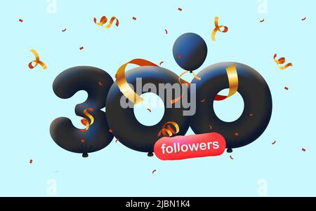 Banner mit 300 Followern bedanken sich in Form von 3D schwarzen Ballons und bunten Konfetti. Vektor-Illustration 3D Zahlen für Social Media 300 Follower Danke, Blogger feiert Abonnenten, Gefällt mir Stock Vektor