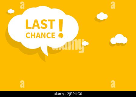 Last Chance Speech Bubble Banner-Vektor mit Kopierfläche für Unternehmen, Marketing, Flyer, Banner, Präsentationen, Und Poster. Illustration Stock Vektor