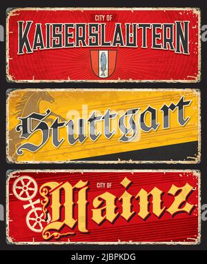 Kaiserslautern, Stuttgart, Mainz City Travel Plaketten und Aufkleber, Deutschland Vektor Gepäckanhänger. Deutsche Landesstädte Blechschilder und Reisetafeln mit Wahrzeichen und Flaggen, Emblemen und Symbolen Stock Vektor