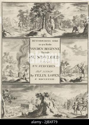 Vier nummerierte Darstellungen aus dem Alten Testament. Oben: Die Schöpfung von Eva, die Versuchung und die Vertreibung aus dem Paradies. Rechts von der Mitte: Kain bearbeitet das Land und Abel passt zum Vieh. Links von der Mitte: Die Opfer von Kain und Abel und im Hintergrund Kain, der seinen Bruder Abel tötet. Unten Mitte: Die Tiere betreten die Arche Noahs, während sich die Menschen auf der rechten Seite dem ausschweißenden Verhalten hingeben, von der Erschaffung des Menschen bis zur Sintflut Titelseite für: P. van Staveren, die Haushaltung Gottes in seiner Kirche, vom Anfang der Welt bis und in der Sintflut, 1683, Druckerei Stockfoto