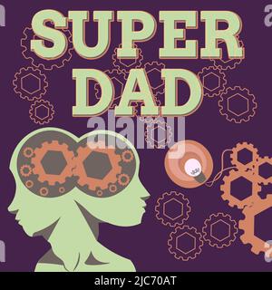 Inspiration zeigt Schild Super Dad. Internet-Konzept Kinder Idol und Superhelden eine Inspiration, um auf zwei Köpfe mit Zahnrädern zeigen zu schauen Stockfoto