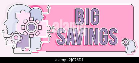 Konzeptunterschrift große Einsparungen. Wort geschrieben über Einkommen nicht ausgegeben oder aufgeschobenen Konsum Putting Money beiseite mehrere Köpfe mit Rig zeigt Stockfoto