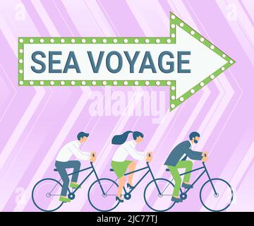Textunterschrift mit Darstellung der Seefahrt. Konzept Bedeutung Reiten auf dem Boot durch Ozeane in der Regel für Küstenländer drei Kollegen Riding Bicycle Stockfoto