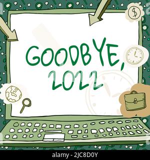 Textunterschrift mit Auf Wiedersehen 2022. Business-Schaufenster Silvester Meilenstein im letzten Monat feiern Übergang Poster mit Geld dekoriert Stockfoto