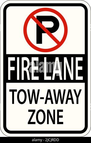 Schild „No Parking Fire Lane Tow Away Zone“ Auf Weißem Hintergrund Stock Vektor
