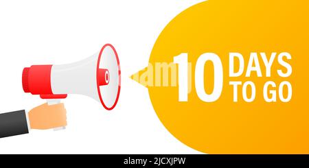 Lautsprecher. Männliche Hand hält 10 Tage vor dem Tag ein Megaphon. Banner für Unternehmen, Marketing und Werbung Stock Vektor