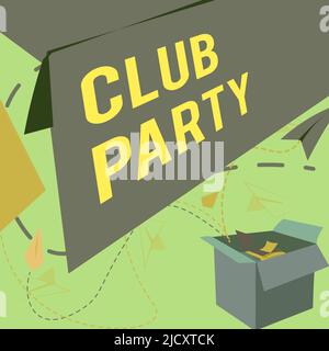 Inspiration zeigt Zeichen Club Party. Internet-Konzept soziale Treffen an einem Ort, der informell ist und Getränke Open Box mit Flying Paper haben kann Stockfoto