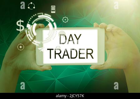 Hand schreiben Zeichen Day Trader. Geschäftsansatz Eine Person, die ein Finanzinstrument im Laufe des Tages kauft und verkauft, hält ein Tablet mit Präsentationen Stockfoto