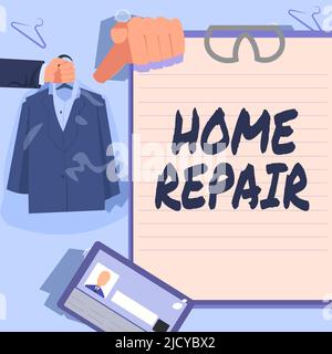 Inspiration zeigt Schild Home Repair. Konzept bedeutet Wartung oder Verbesserung Ihres eigenen Hauses durch selbst mit Werkzeugen Hände Halten Uniform Zeigen Stockfoto