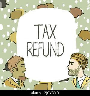 Hand schreiben Zeichen Steuerrückerstattung, Wort geschrieben auf angewendet, wenn Geldhaftung ist weniger als die bezahlten Crew-Mitglieder Blick auf Whiteboard Brainstorming Stockfoto