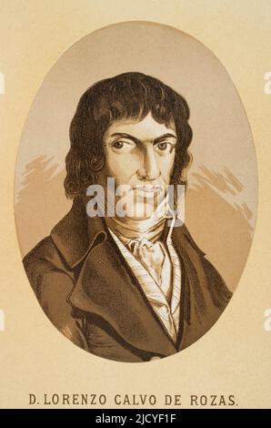 Lorenzo Calvo de Rozas (1773-1850). Spanischer liberaler Politiker und Schriftsteller. Hochformat. Historia de la Revolución Española (desde la Guerra de la Independencia a la Restauración en Sagunto), von Vicente Blasco Ibáñez. Band I. Veröffentlicht in Barcelona, 1890. Stockfoto