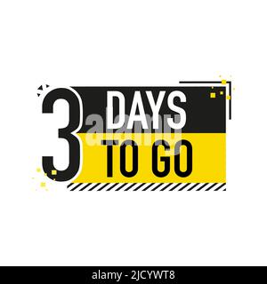 3 Days to go Poster im flachen Stil. Vektorgrafiken für Zeitmanagement. Stock Vektor