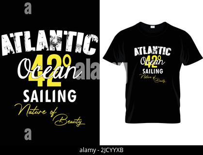 Atlantic Ocean T-Shirt-Design für Sportliebhaber. Typografie T-Shirt, Vektor und Natur T-Shirt... Stock Vektor