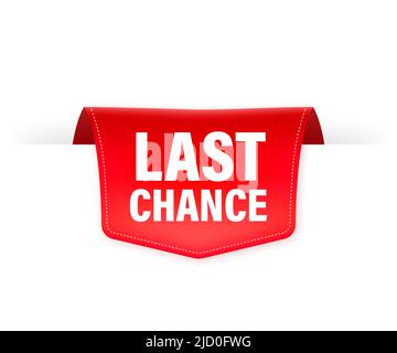 Last Chance rotes Band im 3D Stil auf weißem Hintergrund. Vektorgrafik. Stock Vektor