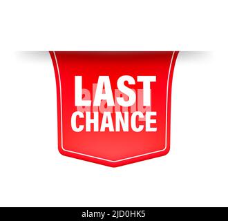 Last Chance rotes Band im 3D Stil auf weißem Hintergrund. Vektorgrafik. Stock Vektor