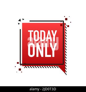 Rotes Banner mit heute nur Schild. Vektorgrafik Stock Vektor