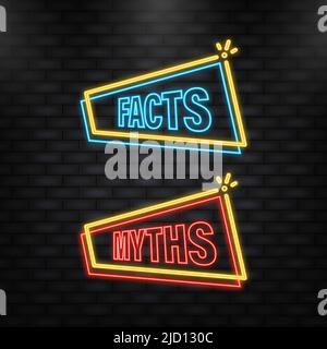 Neonsymbol. Fakten und Mythen sprudeln isoliert auf weißem Hintergrund. Symbol, Logo-Illustration. Stock Vektor